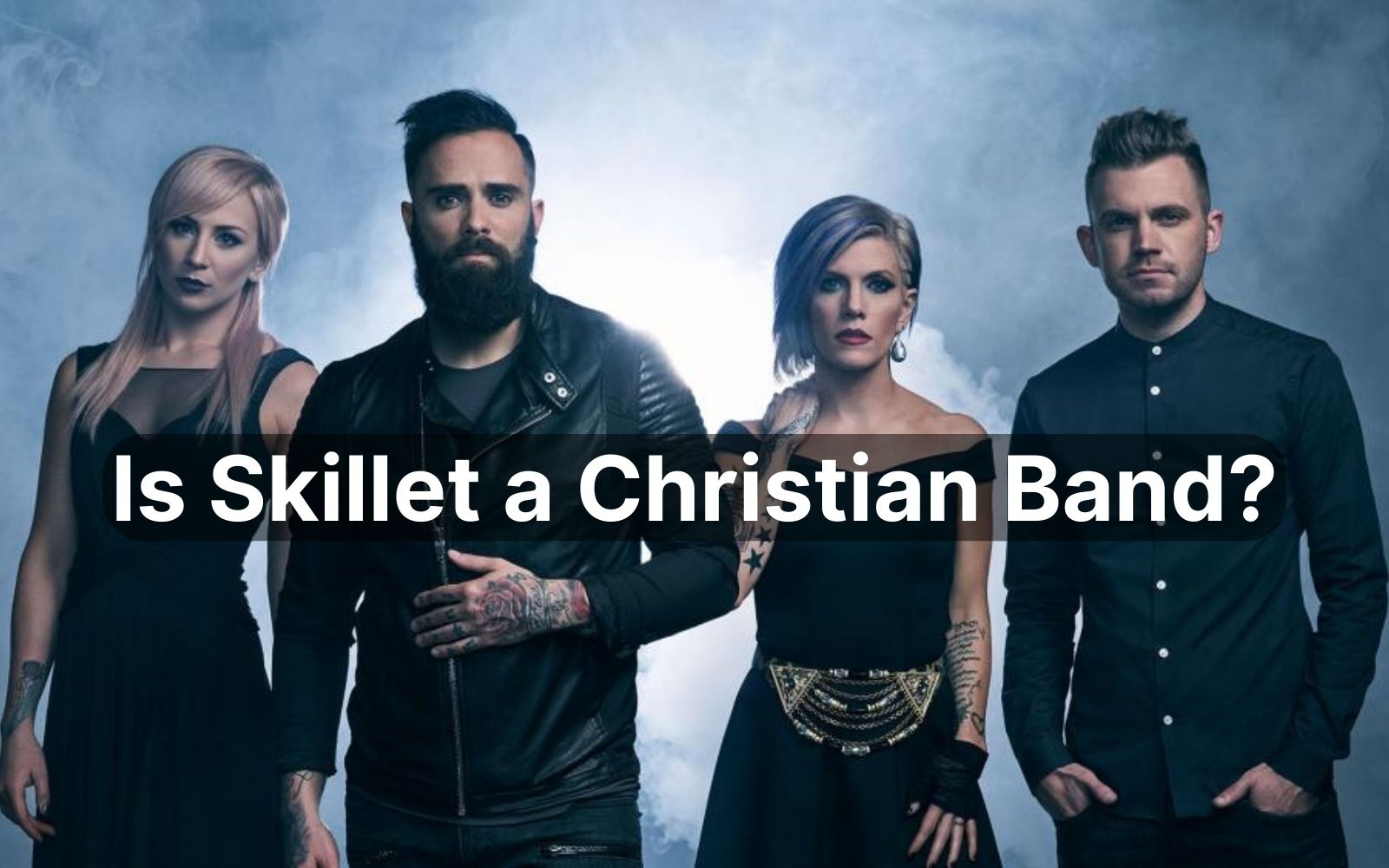 Is Skillet a Christian Band