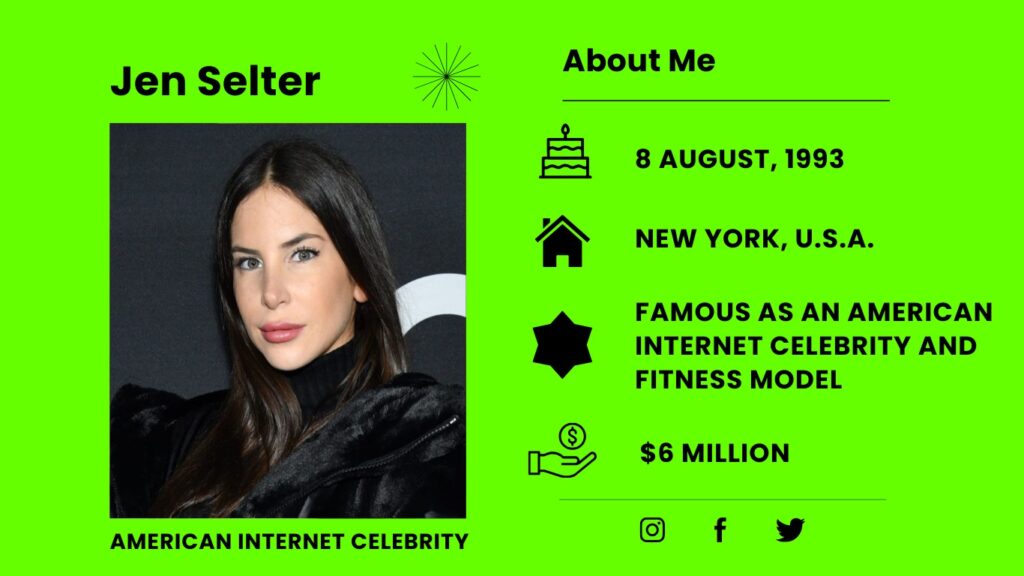 Who is Jen Selter?