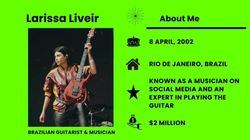 Larissa Liveir Net Worth, Wiki, Height, Age, Family, Boyfriend and Career Larissa Liveir is a talented Brazilian guitarist.