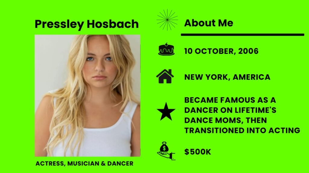 Pressley Hosbach Net Worth, Wiki, Height, Age, Family, Boyfriend and Career Pressley Hosbach also known as Pressley Isabella Hosbach, is a dancer and actress from America.