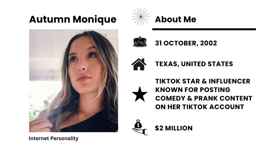 Autumn Monique Net Worth, Wiki, Height, Age, Family, Boyfriend and Career Autumn Monique was born on October 31, 2002, has become extremely popular on TikTok.
