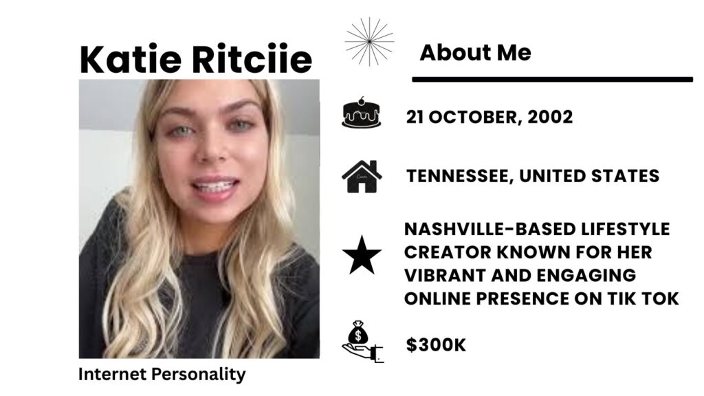 Katie Ritchiie Net Worth, Wiki, Height, Age, Family, Boyfriend and Career Katie Ritchiie was born on October 21, 2002, is a famous star on TikTok.
