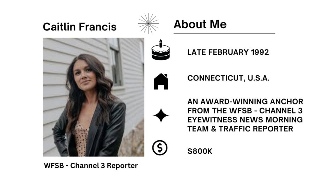 Caitlin Francis Net Worth, Salary, Wiki, WFSB, Age, Height, Husband and Career Caitlin Francis happens to be a notable American reporter, anchor, and personality seen on Connecticut morning television programs.