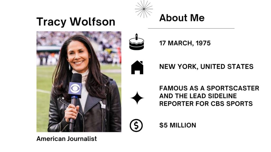 Tracy Wolfson Net Worth, Husband, Wiki, Age, Height, Parents, Sportscaster and Career Tracy Wolfson is a renowned American sportscaster, satisfactory identified for her dynamic reporting and sideline interviews on CBS Sports.